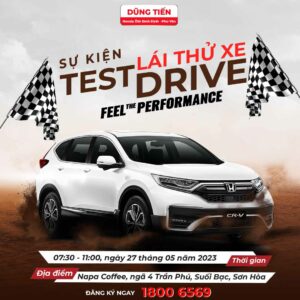 Chương trình Testdrive do Dũng Tiến - Honda Ô tô Bình Định - Phú Yên tổ chức vào 27/05/2023