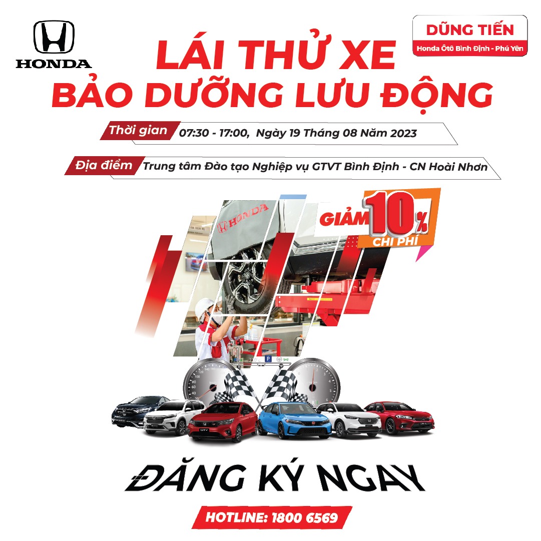 Dũng Tiến - Honda Ô tô Bình Định - Phú Yên tổ chức lái thử và bảo dưỡng lưu động tháng 8