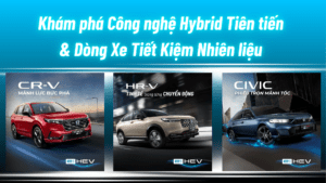 Kham-pha-Cong-nghe-Hybrid-Tien-tien-Dong-Xe-Tiet-Kiem-Nhien-lieu