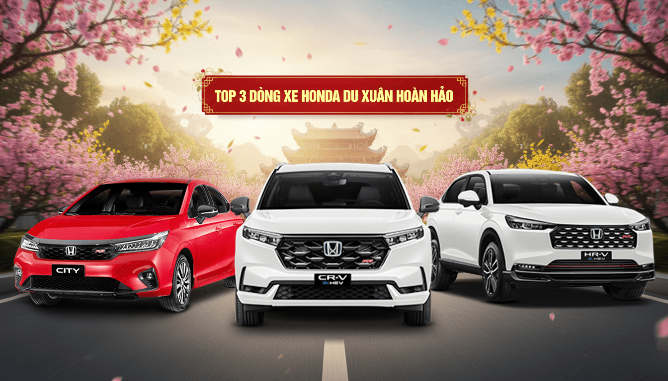 Top 3 dòng xe Honda hoàn hảo nhất cho chuyến du xuân gia đình 2025